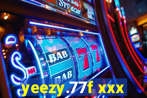 yeezy.77f xxx